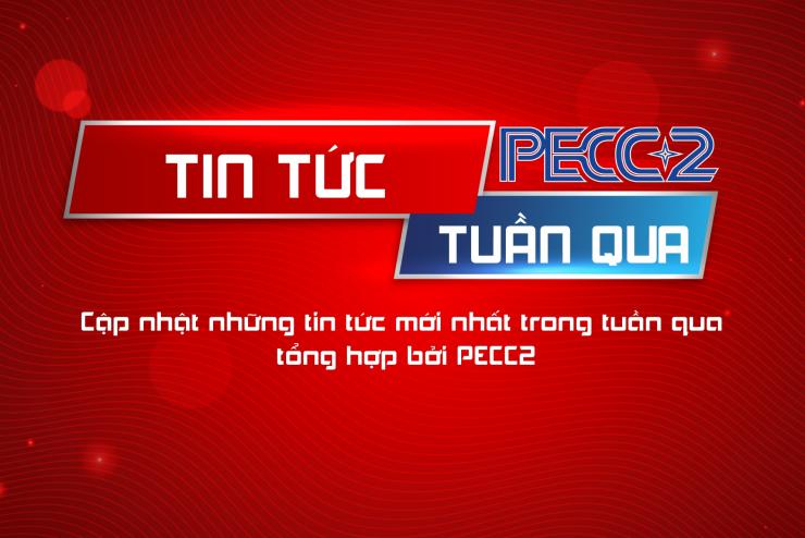BẢN TIN PECC2 - TUẦN 52/2024