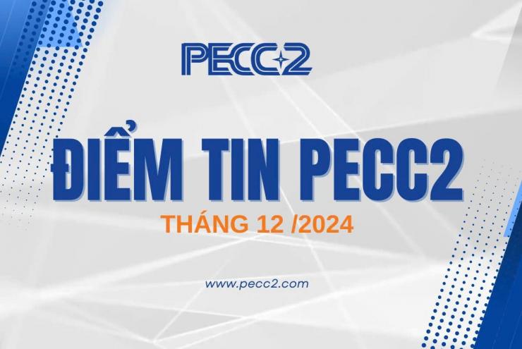 ĐIỂM TIN PECC2 THÁNG 12/2024